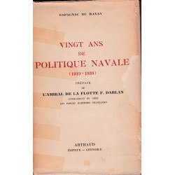 Vingt Ans de Politique Navale (1919-1939) - Espagnac Du...