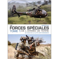 THE FRENCH ARMY SPECIAL FORCES - VOLUME 1: AT THE HEART...