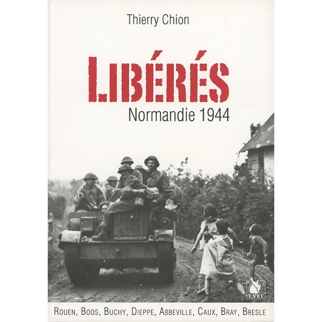 BEFREIT, NORMANDIE 1944