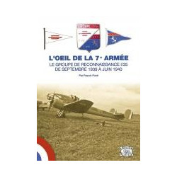 HET OOG VAN HET 7e LEGER. De GR 1/35 van september 1939 tot juni 1940.