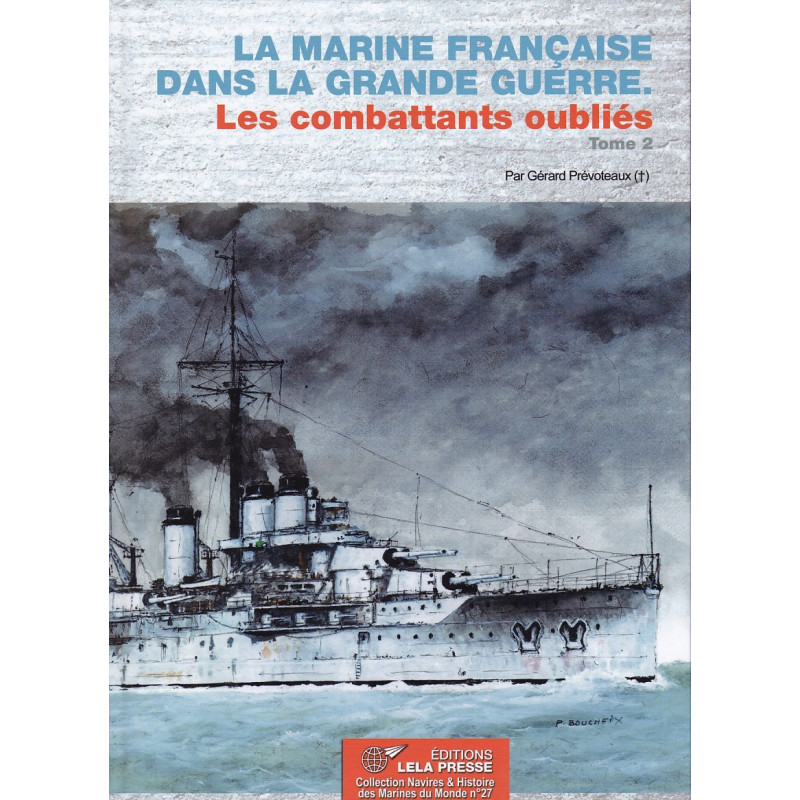 Die französische Marine im Großen Krieg. Die vergessenen Kämpfer Bd. 2