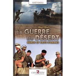 DER WÜSTENKRIEG 1941–1943 – Helden und Kriegstaten