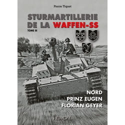 STURMARTILLERIE DE LA WAFFEN-SS Band 3 Nord - Prinz Eugen...