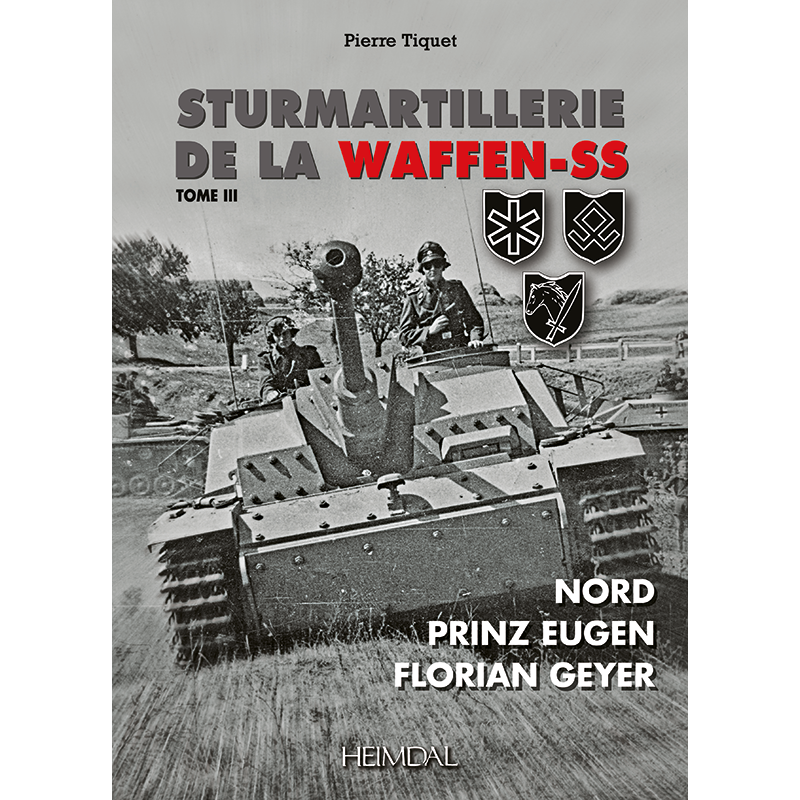 STURMARTILLERIE DE LA WAFFEN-SS Band 3 Nord -...