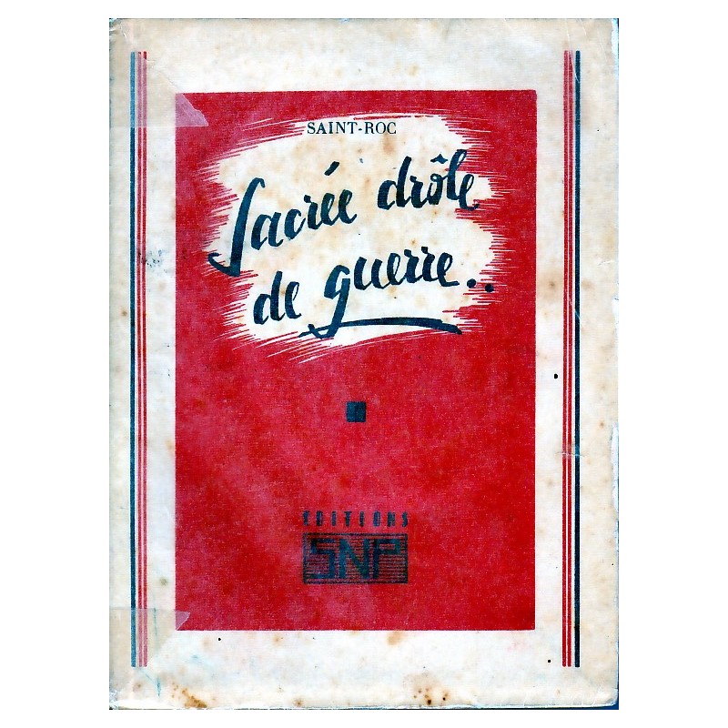 Sacrée Drôle de Guerre van Saint-Roc Editions SNP