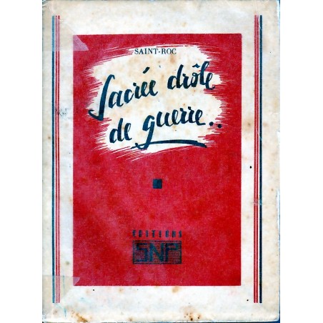 Sacrée Drôle de Guerre de Saint-Roc Editions SNP