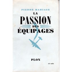 La pasión por las tripulaciones - Pierre Mariage