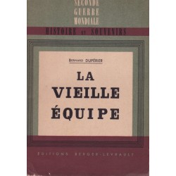 El viejo equipo - Bernard Dupérier, editorial...