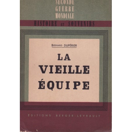 El viejo equipo - Bernard Dupérier, editorial Berger-Levrault