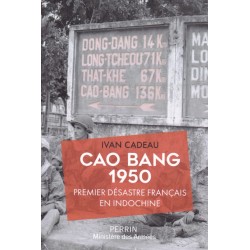 CAO BANG 1950 – Erste französische Katastrophe in Indochina