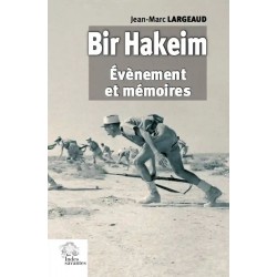 Bir Hakeim — Event and Memory