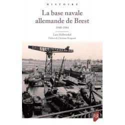 De Duitse Marinebasis van Brest 1940-1944