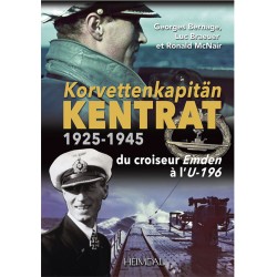 KORVETTENKAPITÄN KENTRAT - Van de kruiser Emden naar de...