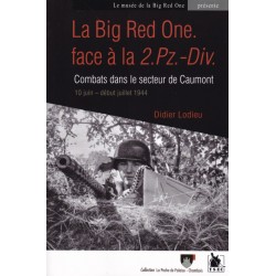THE BIG RED ONE FACING THE 2.PZ.-DIV – Normandy June 1944