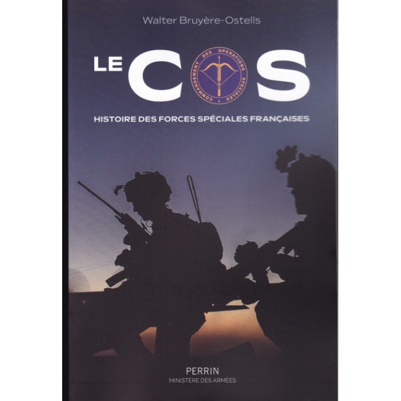 Het COS – Geschiedenis van de Franse Speciale...