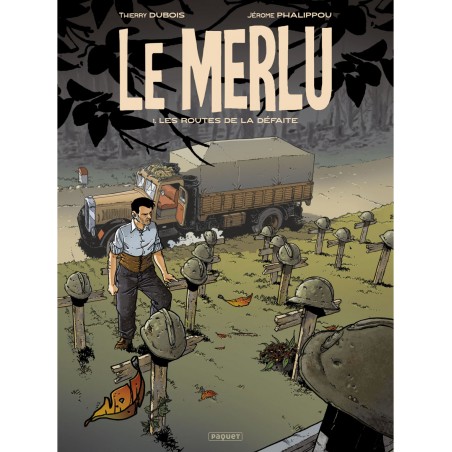 Le Merlu Tome 1 - Les routes de la défaite