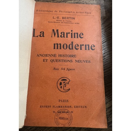 La Marine moderne - Anciennes histoires et questions neuves