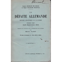 La Défaite allemande - Histoire stratégique de la Guerre