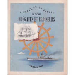 FRÉGATES ET CROISEURS - visages de la marine