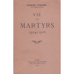 VIE DES MARTYRS 1914-1916