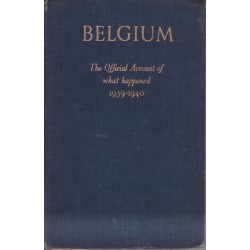 Belgio - Il resoconto ufficiale degli eventi del 1939-1940