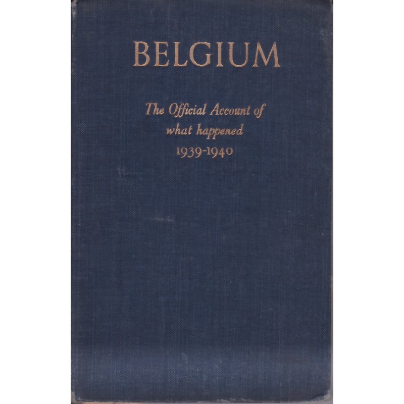 Bélgica - Relato oficial de lo sucedido en...