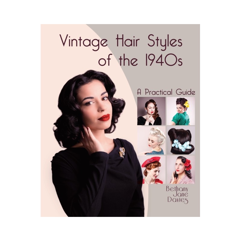 PEINADOS VINTAGE DE LOS AÑOS 40: Guía práctica