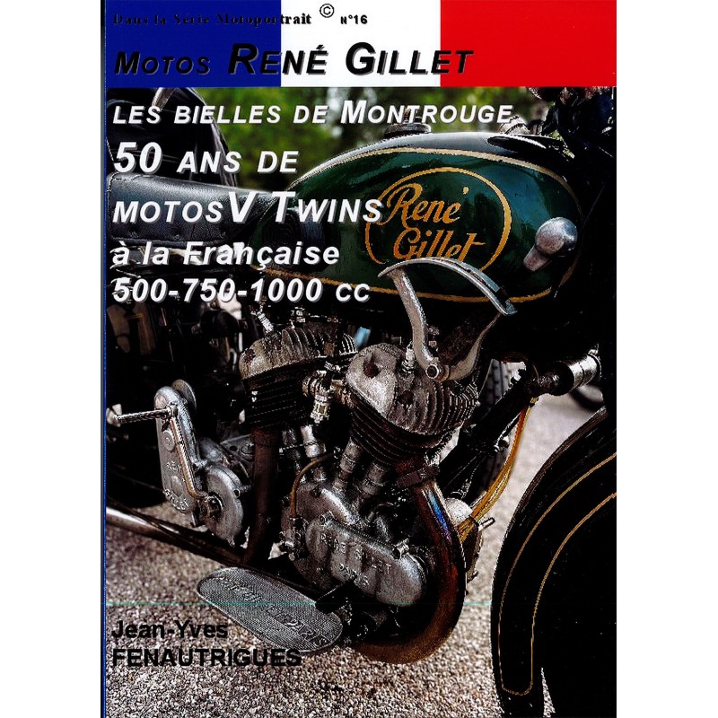 MOTOS RENÉ GILLET - 50 Years of French V-Twins...