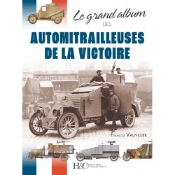 THE GRAND ALBUM OF ARMOURED CARS OF VICTORY