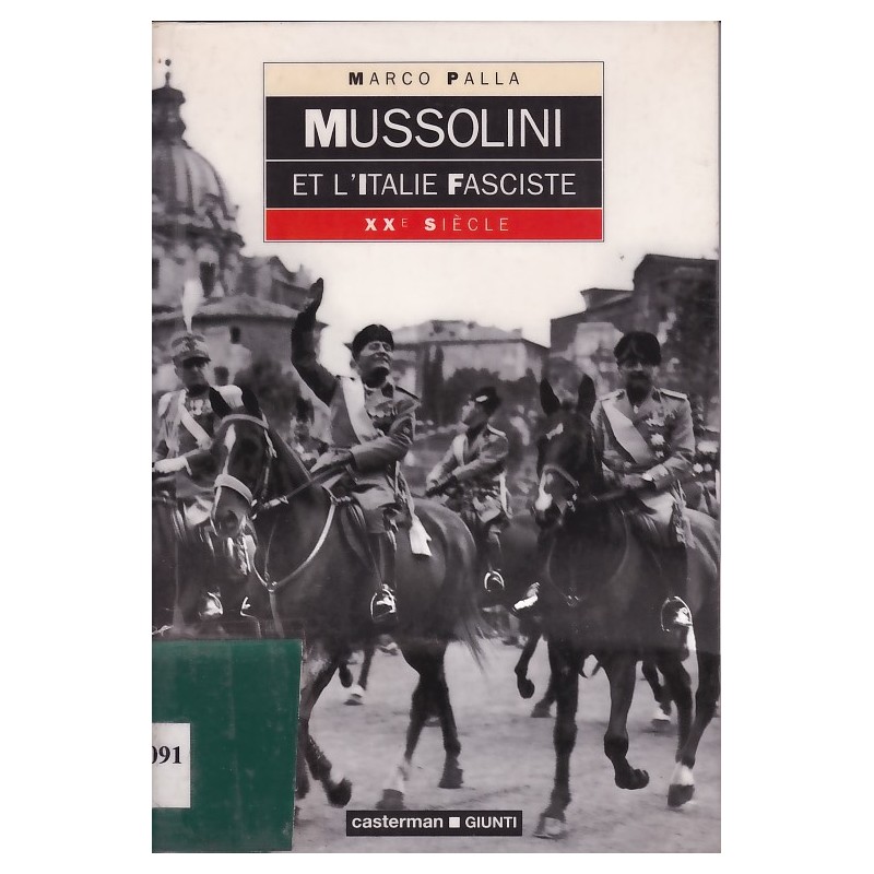 Mussolini et l'Italie fasciste