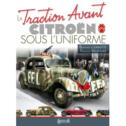 THE CITROËN TRACTION AVANT IN UNIFORM Volume 1