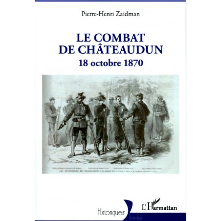 LE COMBAT DE CHÂTEAUDUN - 18 octobre 1870