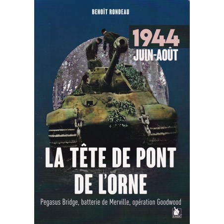 HET BRUGGEHOOFD AAN DE ORNE - Juni-augustus 1944