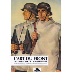 DIE KUNST DER FRONT – KUNSTWERKE DER WEHRMACHT