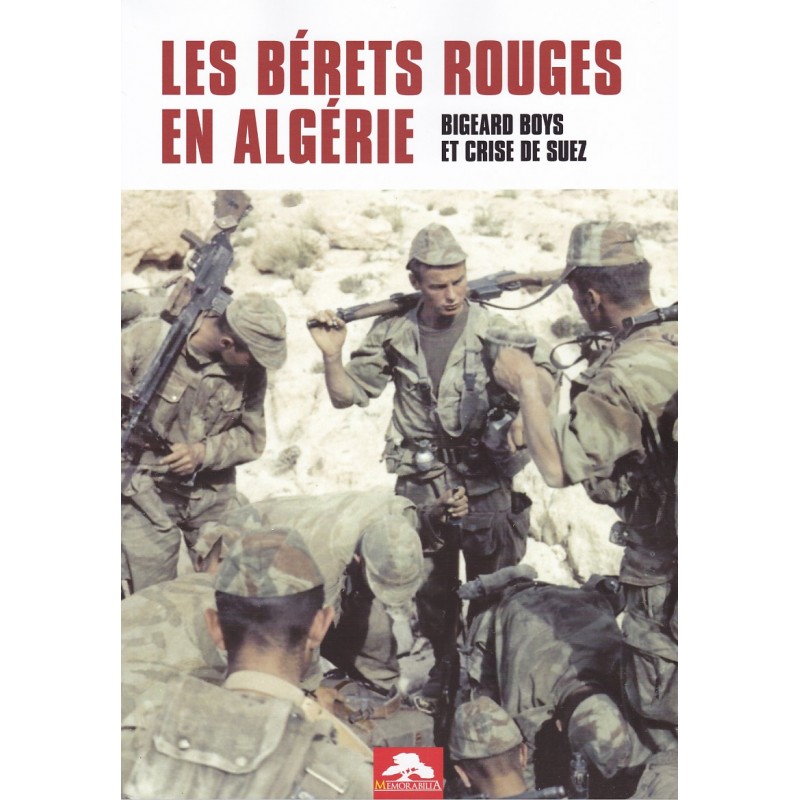 DIE ROTEN BARETTE IN ALGERIEN – BIGEARD BOYS...