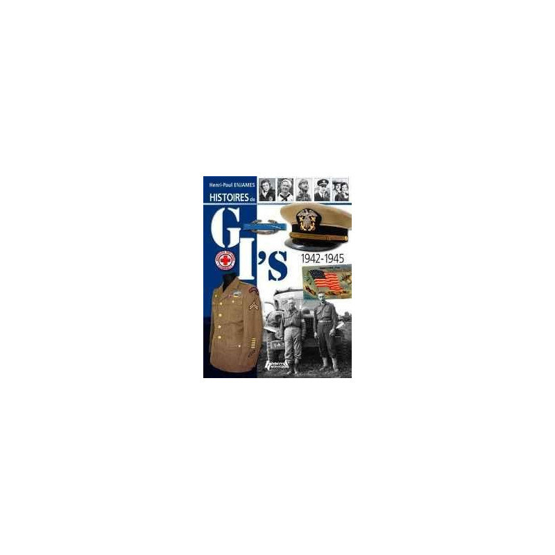HISTOIRES DE GI'S 1943-1945 – Sammlerführer