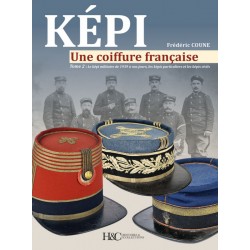 KÉPI: Eine französische Kopfbedeckung. Band 2: die...