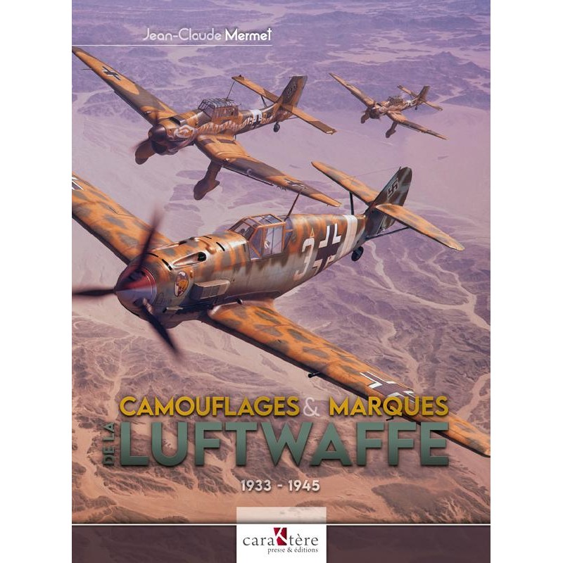 Camouflages & Markings of the Luftwaffe 1933–1945