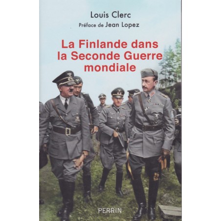 LA FINLANDE DANS LA SECONDE GUERRE MONDIALE 1938-1948