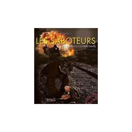 SABOTEURS OF FIGHTING FRANCE