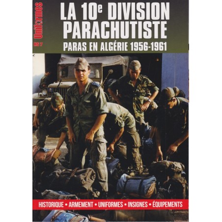HS UNIFORMES THEMATIQUE N°7 - DE 10e PARACHUTISTENDIVISIE - PARA'S IN ALGERIJE 1956-1961