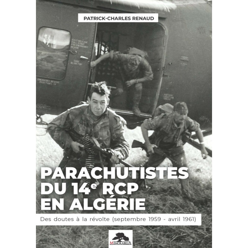 PARATROOPERS OF THE 14th RCP IN ALGERIA - FROM...