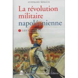 THE NAPOLEONIC MILITARY REVOLUTION - Volume 3, Combat