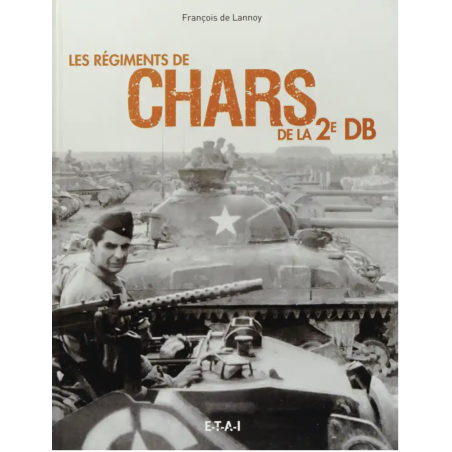 DIE PANZERREGIMENTER DER 2. DB