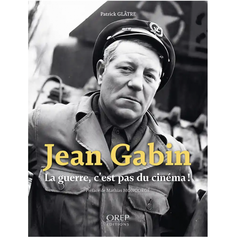 JEAN GABIN, Der Krieg ist kein Kino!