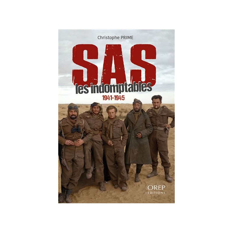 SAS, gli indomabili, 1941-1945