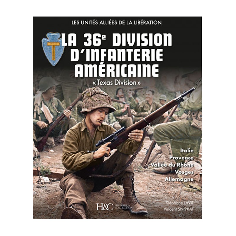 DIE 36. AMERIKANISCHE INFANTERIEDIVISION "TEXAS...