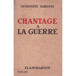 CHANTAGE À LA GUERRE