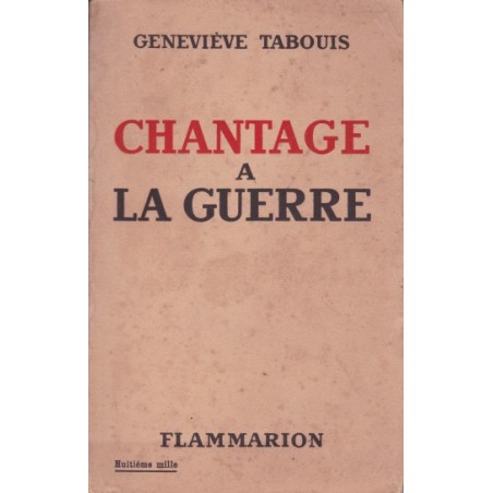 CHANTAGE À LA GUERRE