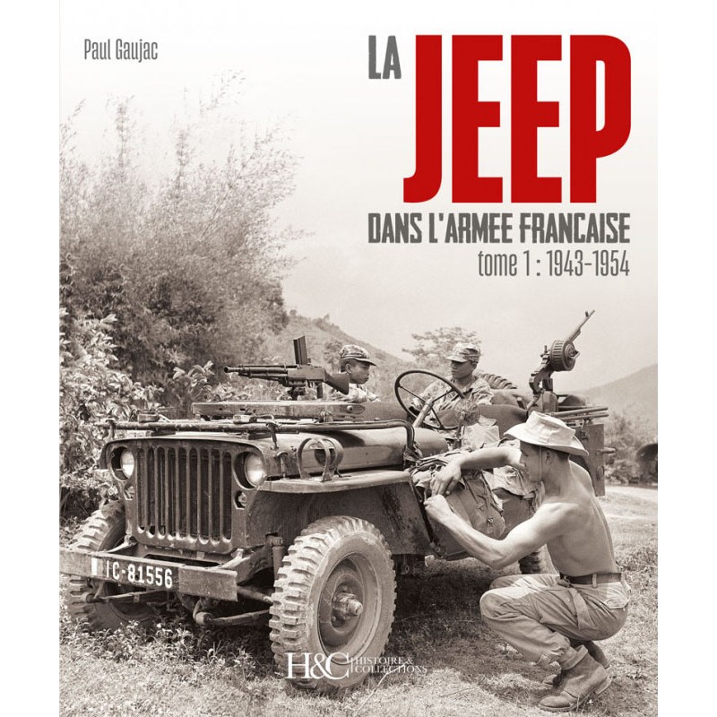DER JEEP IN DER FRANZÖSISCHEN ARMEE BAND 1:...